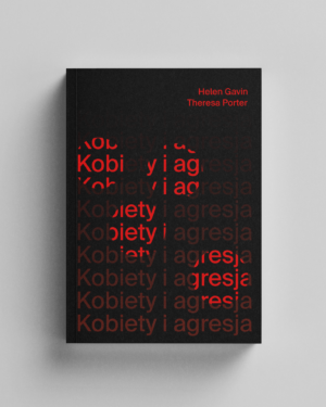 Kobiety i agresja — Helen Gavin, Theresa Porter [książka + ebook]